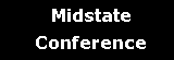 Midstate Conference